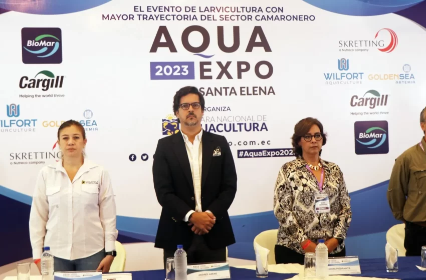  AquaExpo Santa Elena 2023: innovación, regulación y el futuro de la larvicultura en Ecuador